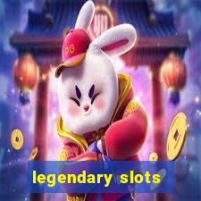 legendary slots - casino games